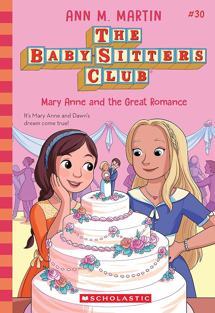 Mary Anne and the Great Romance (The Baby-sitters Club #30) cover image