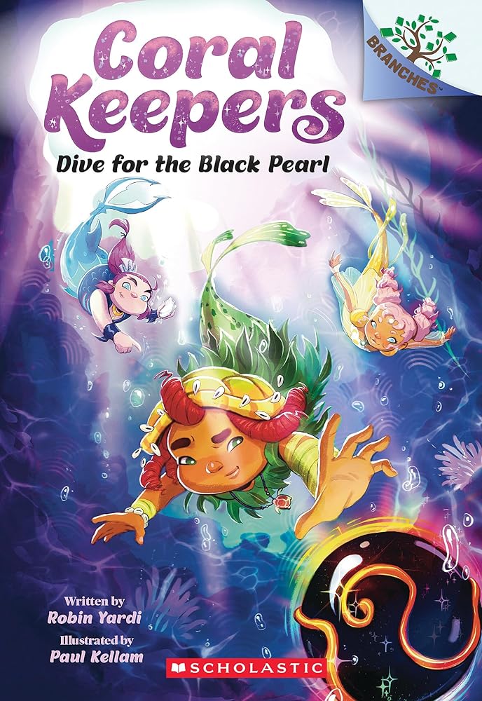 Dive for the Black Pearl: A Branches Book (Coral Keepers #2) cover image