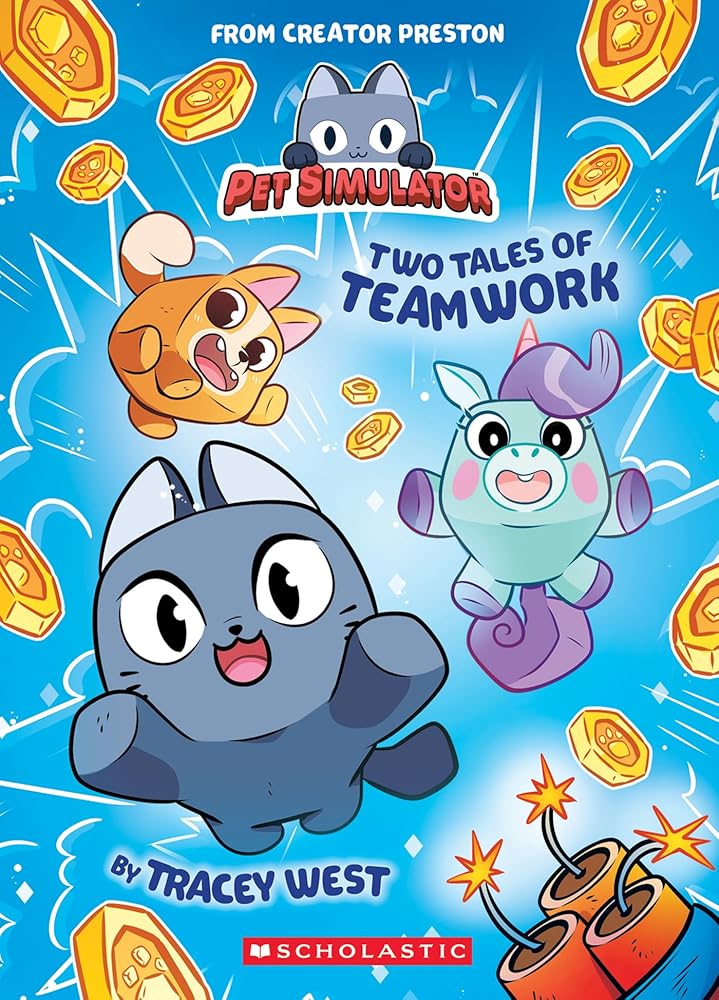 Two Tales of Teamwork (Pet Simulator Illustrated Novel #1) cover image