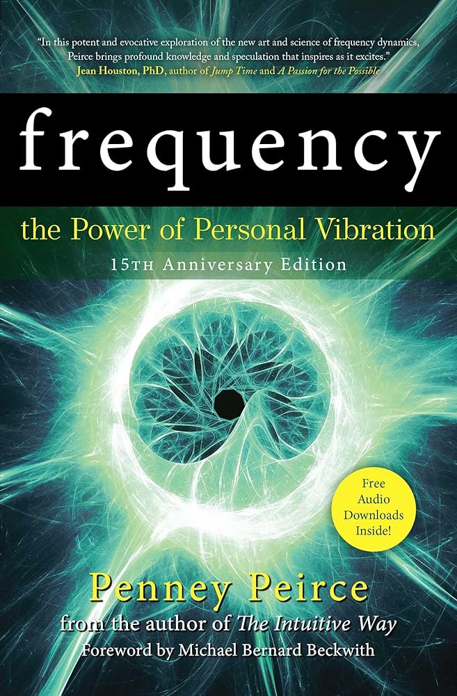 Frequency: The Power of Personal Vibration (15th Anniversary Edition) (Transformation Series) cover image