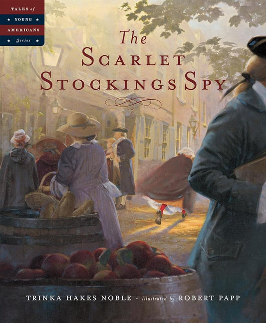 The Scarlet Stockings Spy (Tales of Young Americans) cover image
