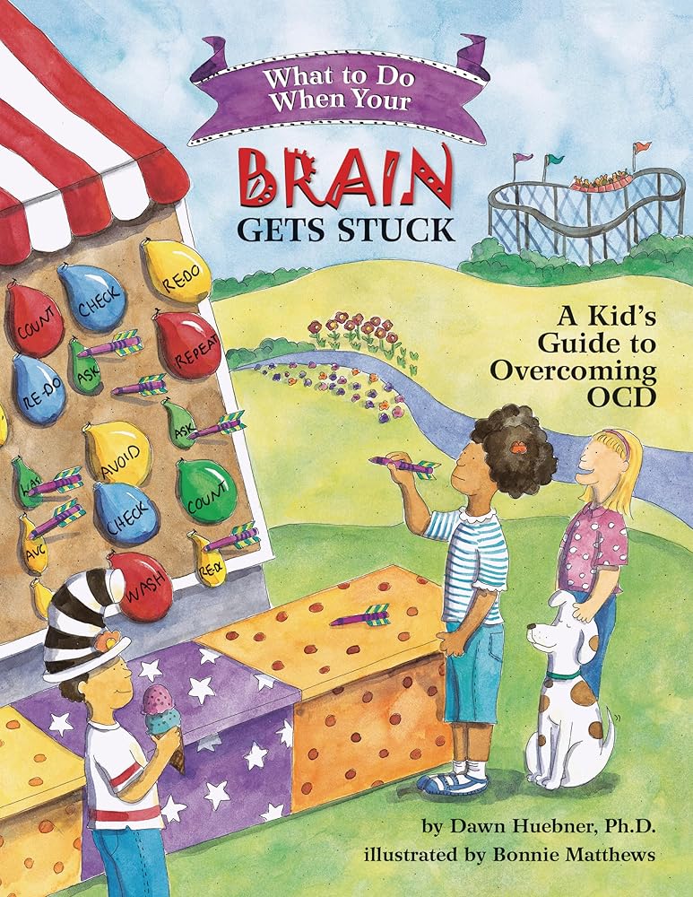 What to Do When Your Brain Gets Stuck: A Kid's Guide to Overcoming OCD (What-to-Do Guides for Kids) cover image