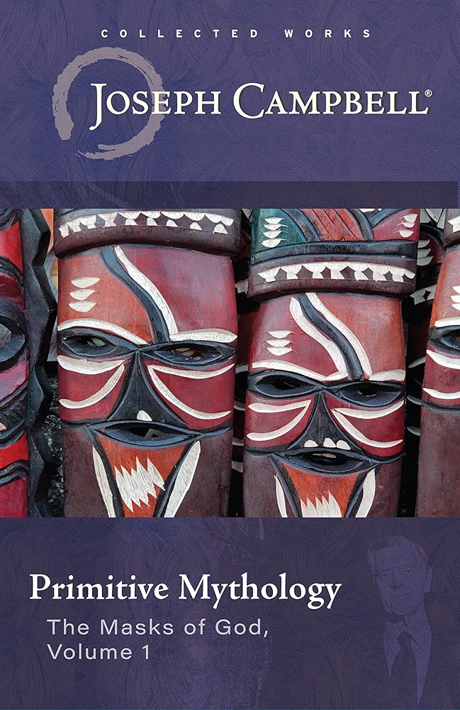 Primitive Mythology (The Masks of God, Volume 1) cover image
