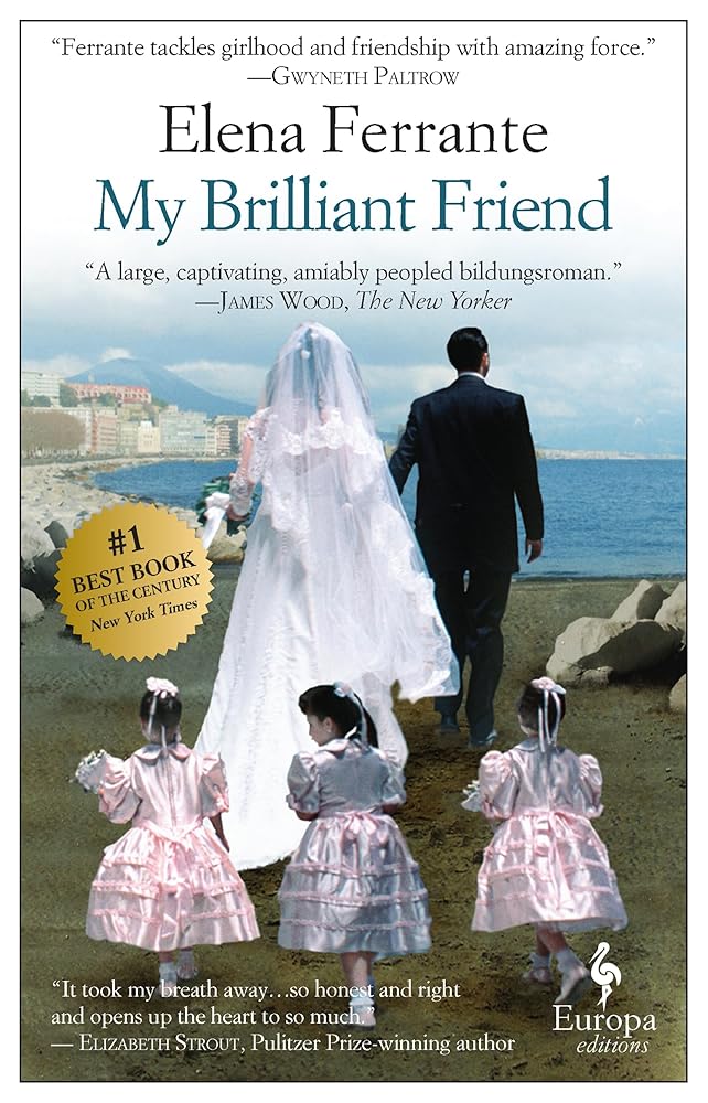 My Brilliant Friend: A Novel (Neapolitan Novels, 1) cover image