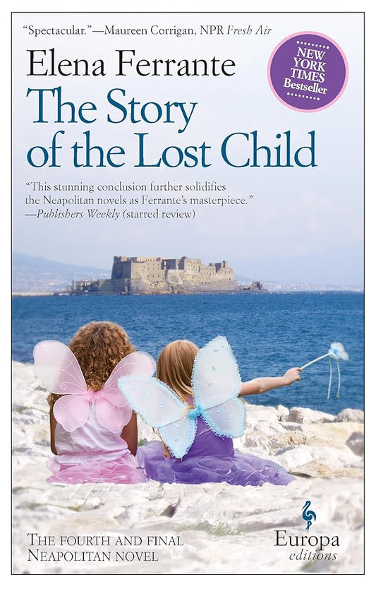 The Story of the Lost Child: A Novel (Neapolitan Novels, 4) cover image