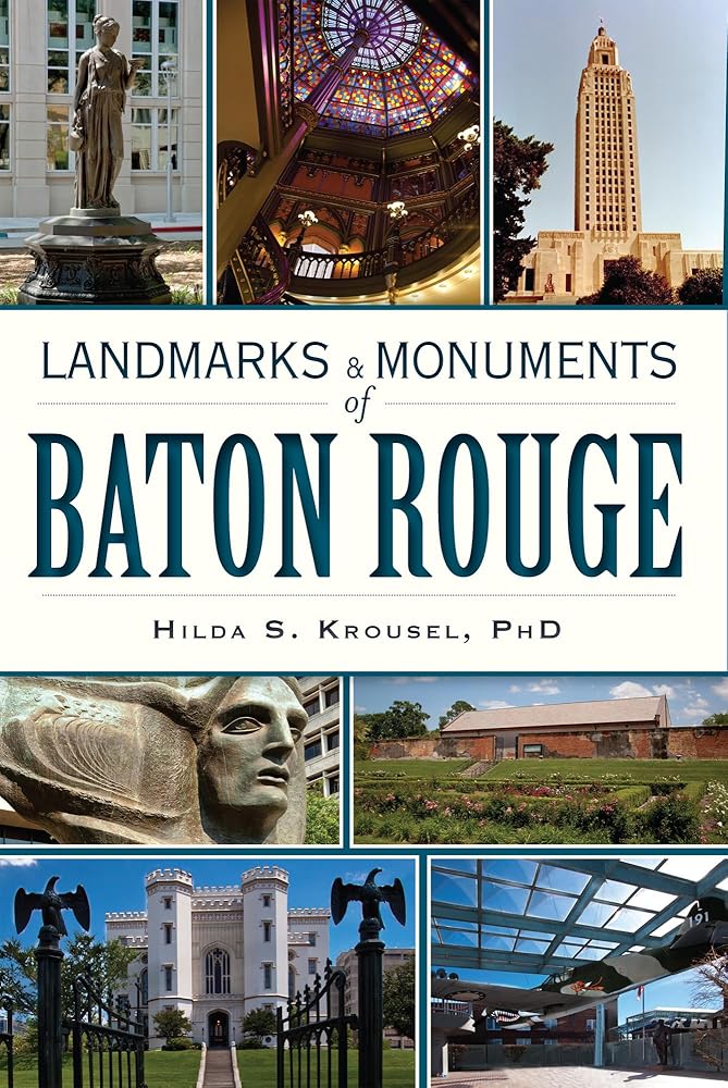 Landmarks and Monuments of Baton Rouge cover image