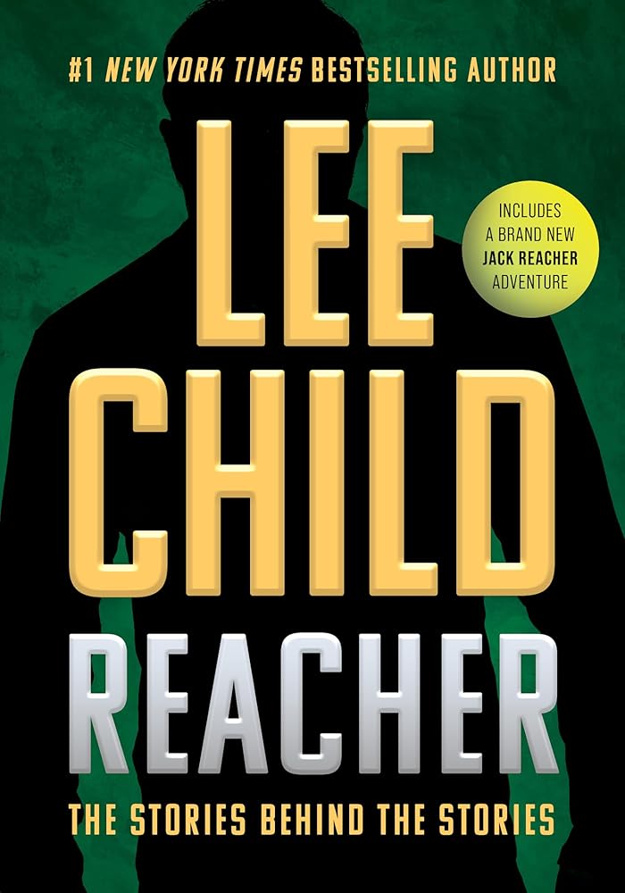 Reacher: The Stories Behind the Stories cover image
