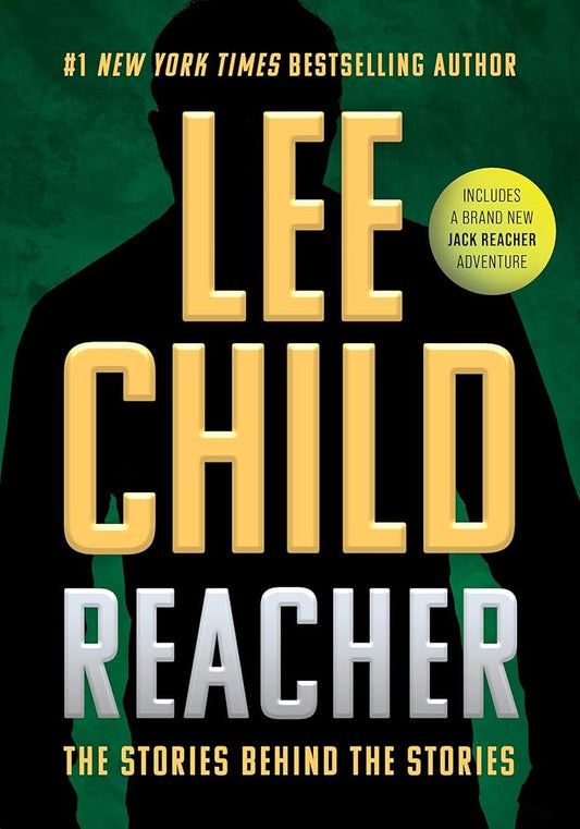 Reacher: The Stories Behind the Stories cover image