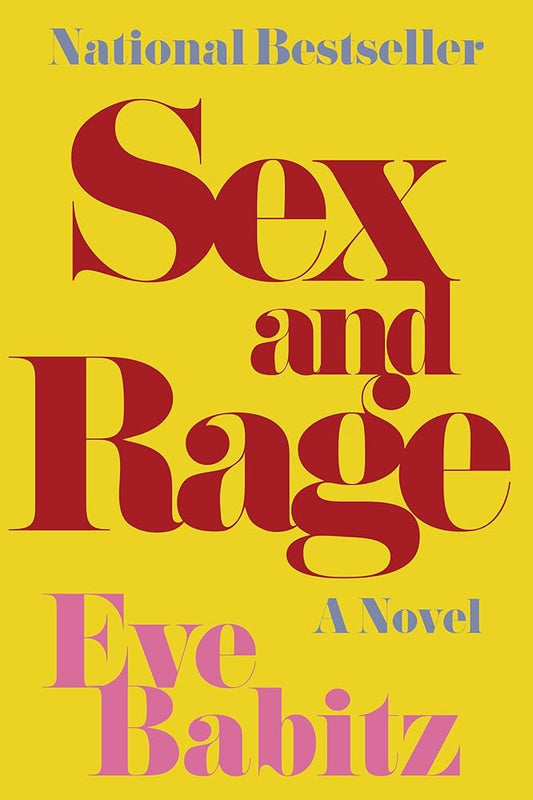 Sex and Rage: A Novel cover image