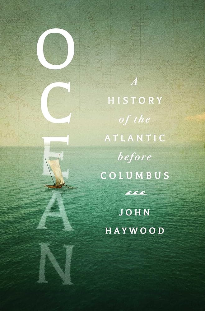 Ocean: A History of the Atlantic Before Columbus cover image