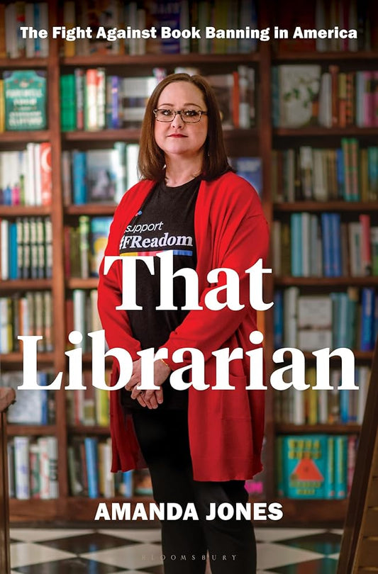 That Librarian: The Fight Against Book Banning in America cover image