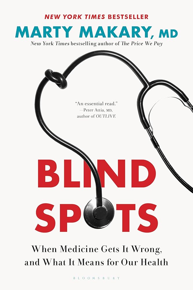 Blind Spots: When Medicine Gets It Wrong, and What It Means for Our Health cover image