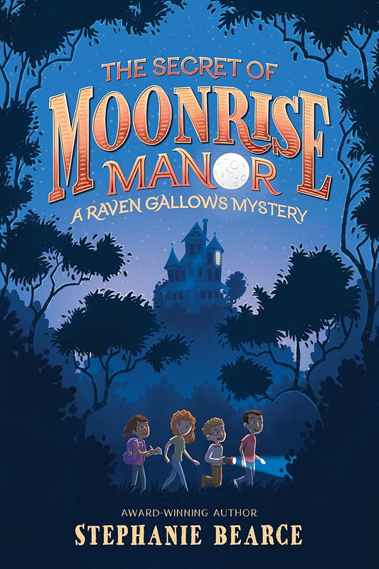 The Secret of Moonrise Manor (A Raven Gallows Mystery) cover image