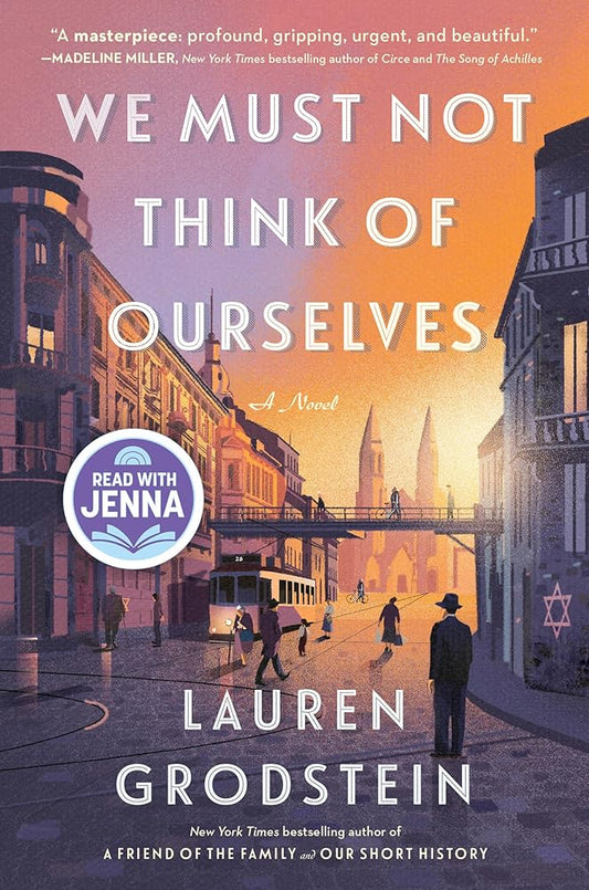 We Must Not Think of Ourselves cover image