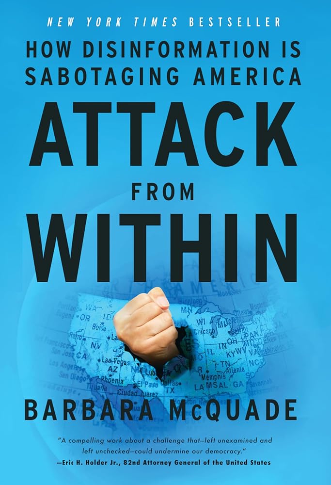 Attack from Within: How Disinformation Is Sabotaging America cover image