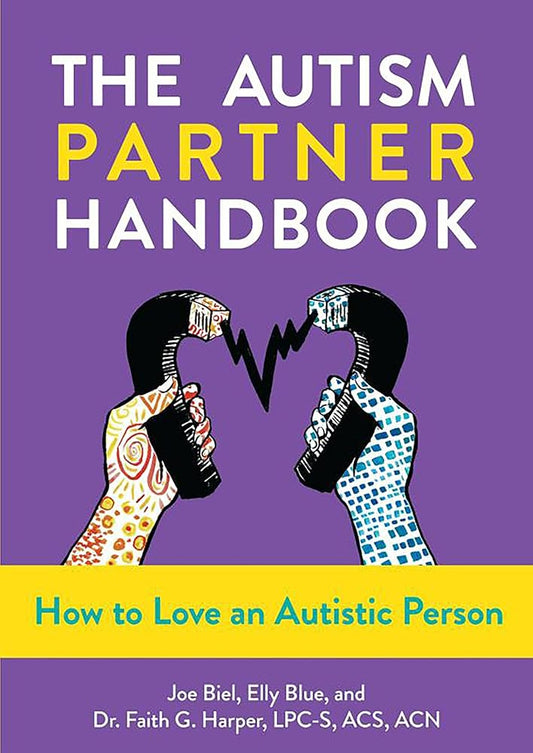 The Autism Partner Handbook: How to Love an Autistic Person (5-Minute Therapy) cover image