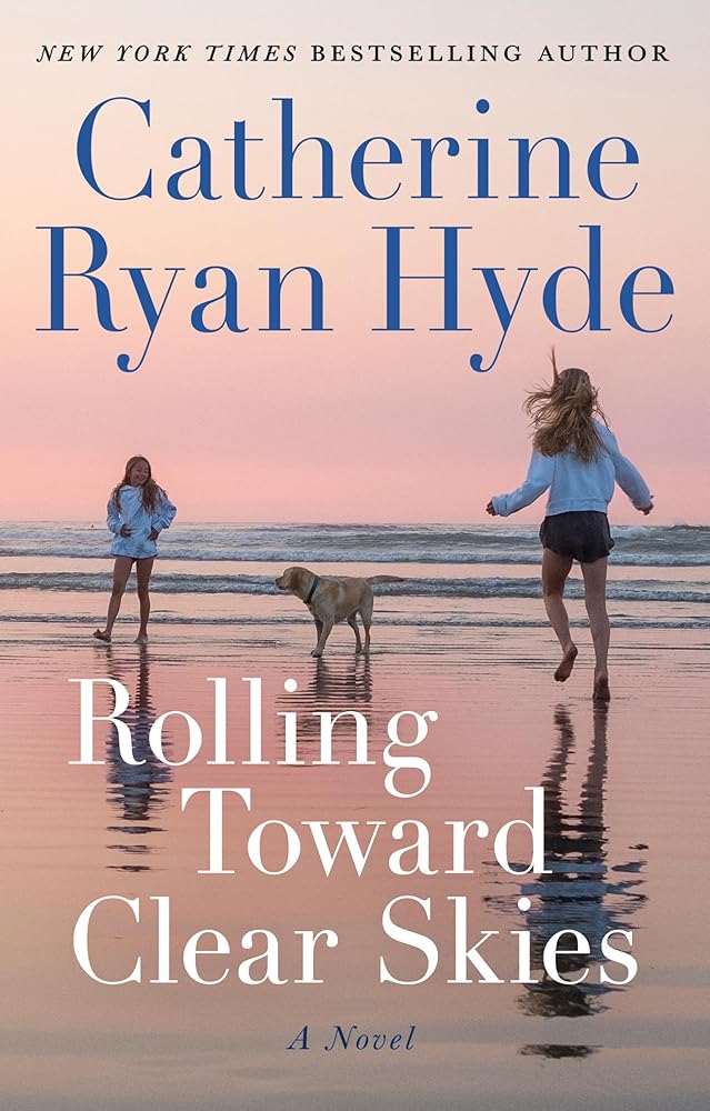 Rolling Toward Clear Skies: A Novel cover image
