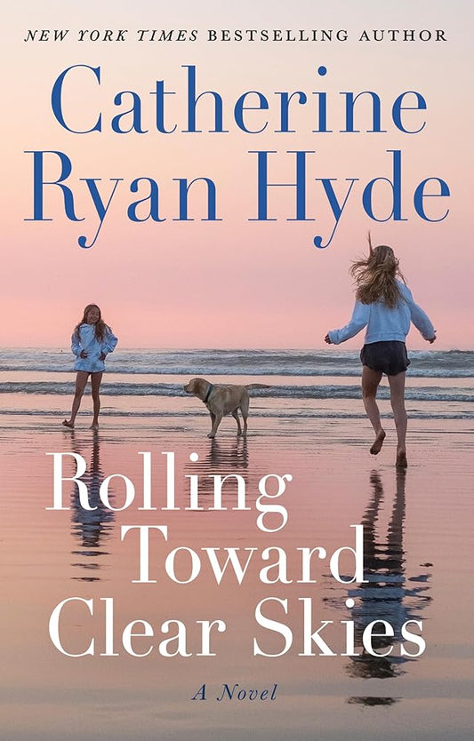 Rolling Toward Clear Skies: A Novel cover image