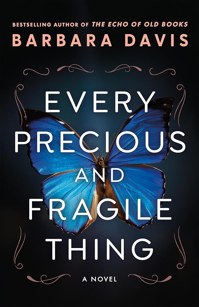 Every Precious and Fragile Thing: A Novel cover image