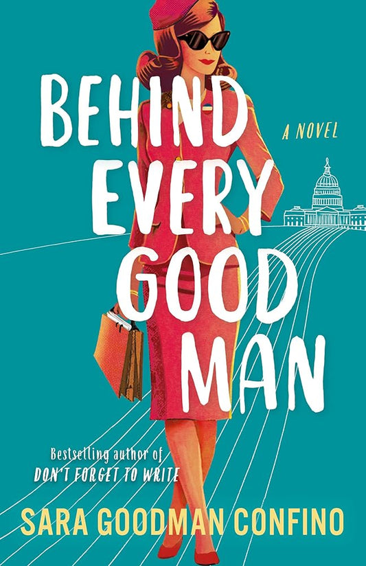 Behind Every Good Man: A Novel cover image