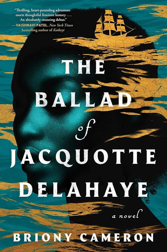 The Ballad of Jacquotte Delahaye: A Novel cover image