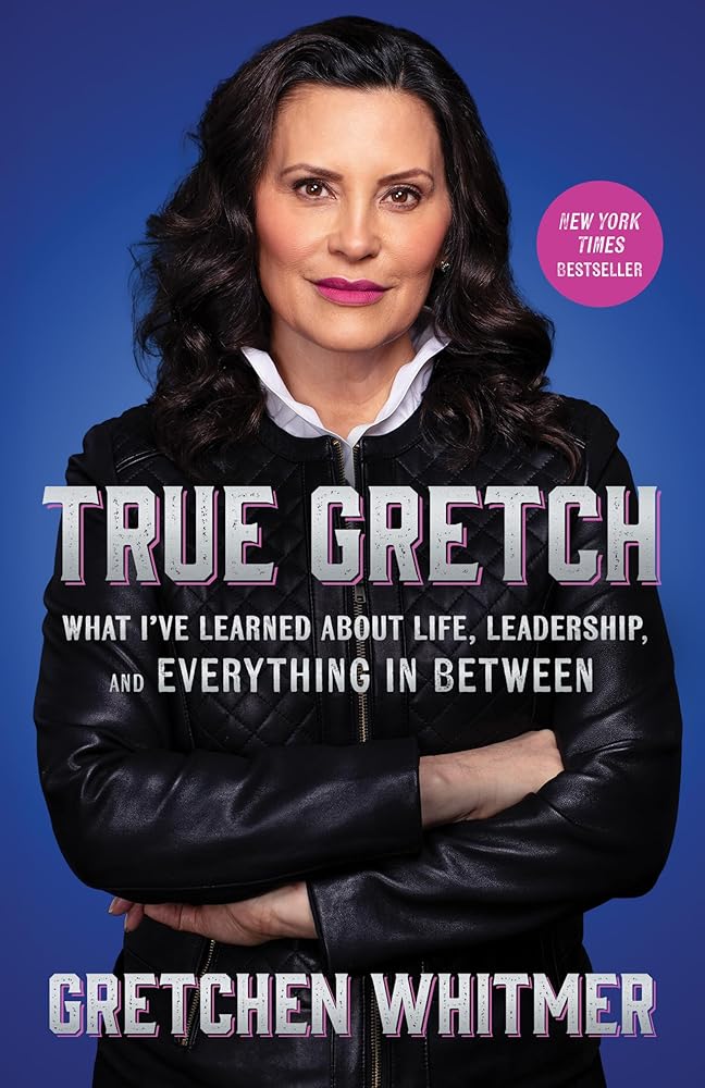 True Gretch: What I've Learned About Life, Leadership, and Everything in Between cover image