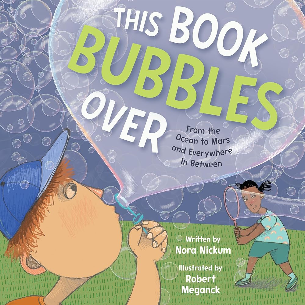 This Book Bubbles Over: From the Ocean to Mars and Everywhere In Between cover image
