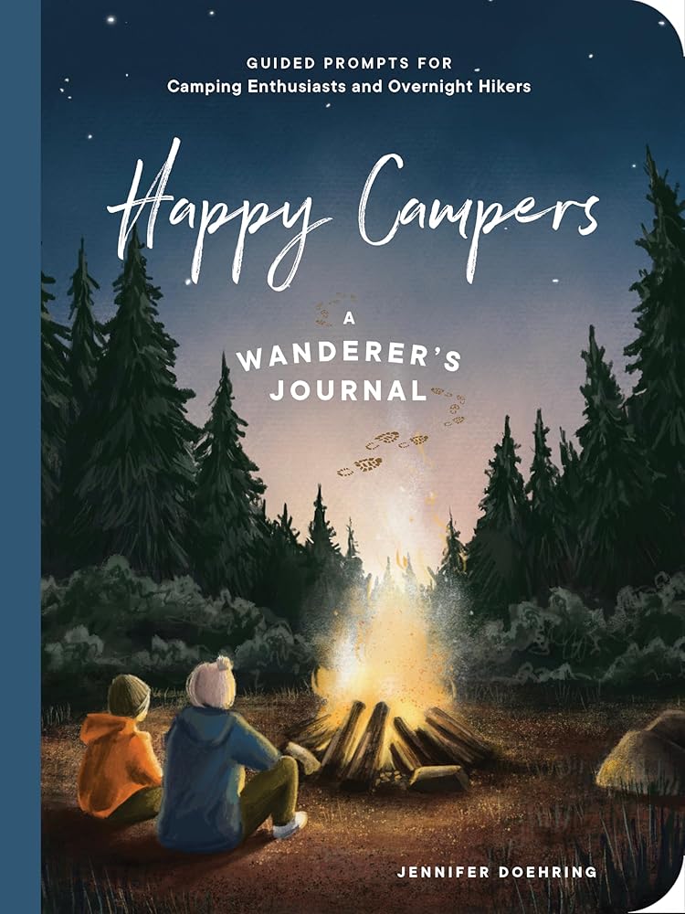 Happy Campers!: Guided Prompts for Camping Enthusiasts and Overnight Hikers cover image