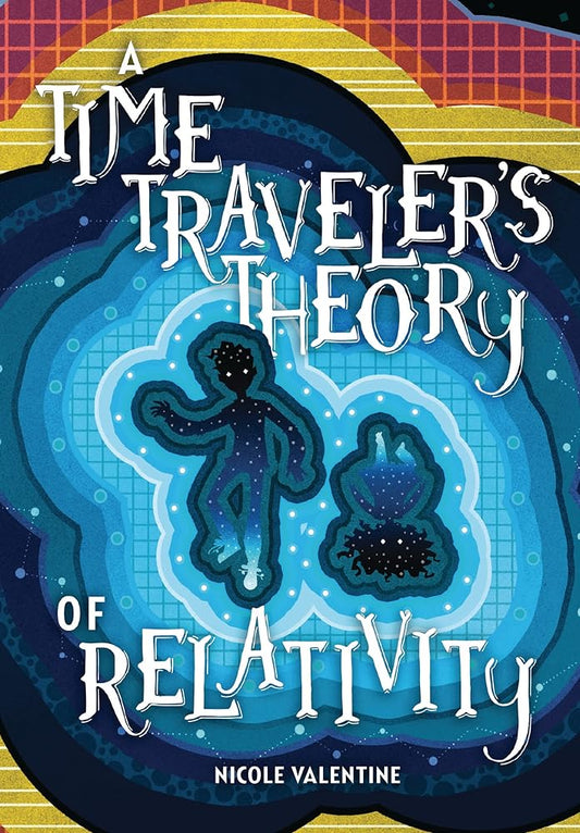 A Time Traveler's Theory of Relativity cover image