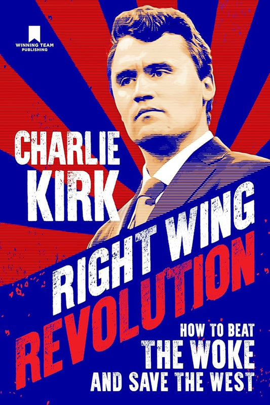 Right Wing Revolution: How to Beat the Woke and Save the West cover image