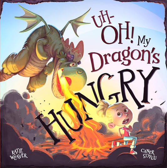 Uh-OH! My Dragon's Hungry cover image