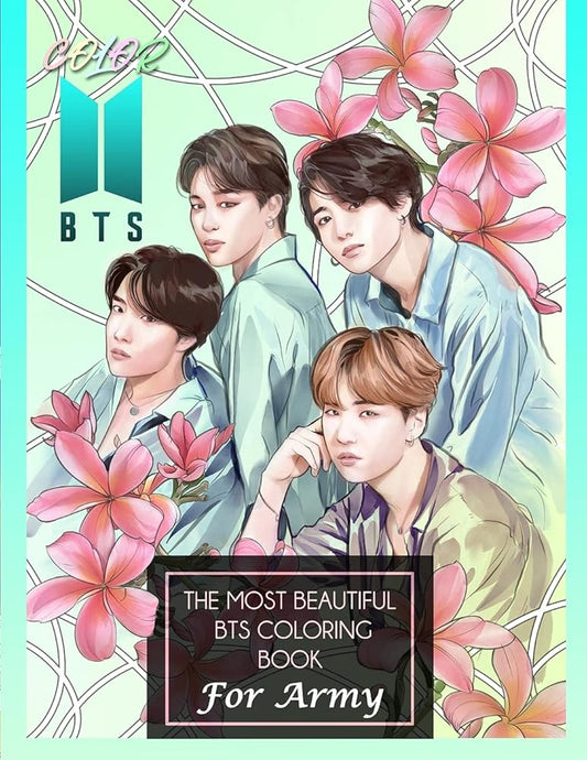 Color BTS! The Most Beautiful BTS Coloring Book For ARMY cover image
