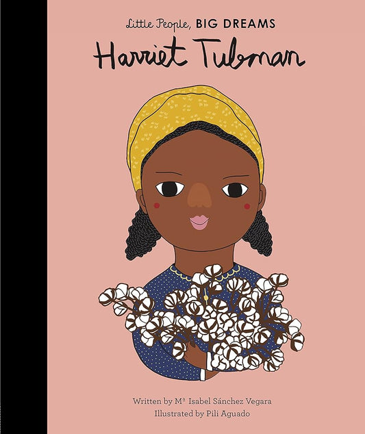 Harriet Tubman (Volume 13) (Little People, BIG DREAMS, 14) cover image