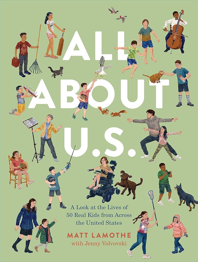 All About U.S.: A Look at the Lives of 50 Real Kids from Across the United States cover image