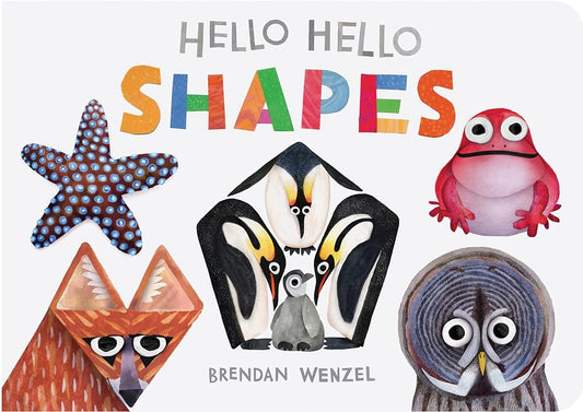 Hello Hello Shapes (Brendan Wenzel) cover image