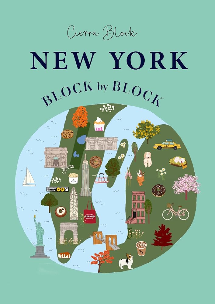 New York Block by Block: An illustrated guide to the iconic American city (Block by Block, 2) cover image