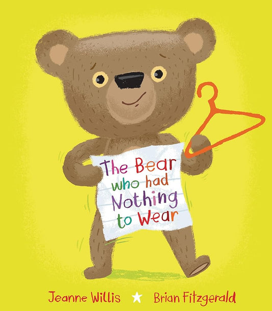 The Bear Who Had Nothing to Wear cover image