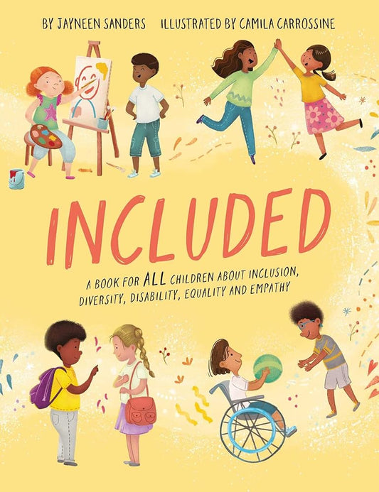 Included: A book for all children about inclusion, diversity, disability, equality and empathy cover image
