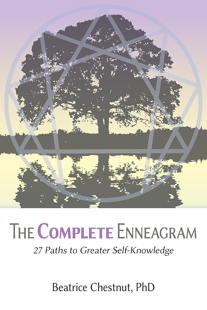 The Complete Enneagram: 27 Paths to Greater Self-Knowledge cover image