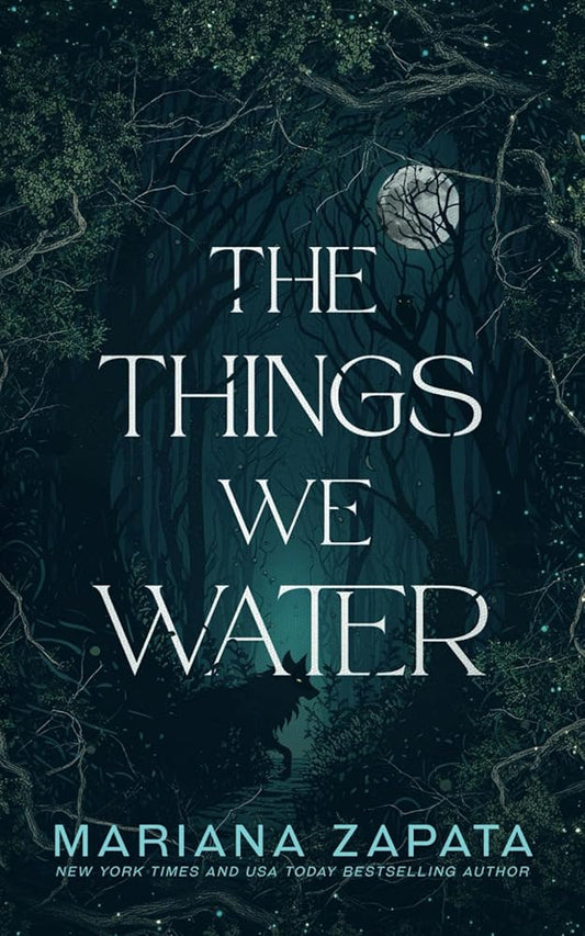 The Things We Water cover image