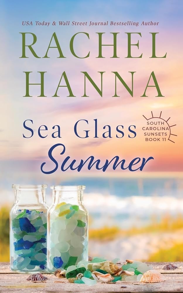 Sea Glass Summer (South Carolina Sunsets) cover image