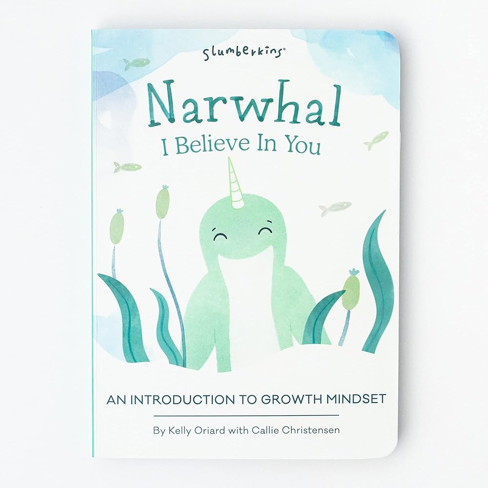 Narwhal, I Believe in You: An Introduction to Growth Mindset cover image
