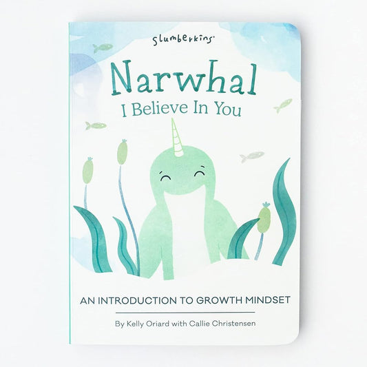 Narwhal, I Believe in You: An Introduction to Growth Mindset cover image