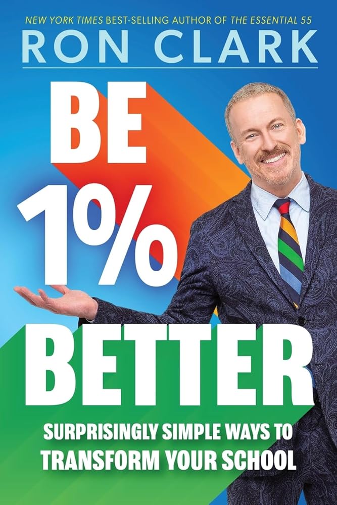 Be 1% Better: Surprisingly Simple Ways to Transform Your School cover image