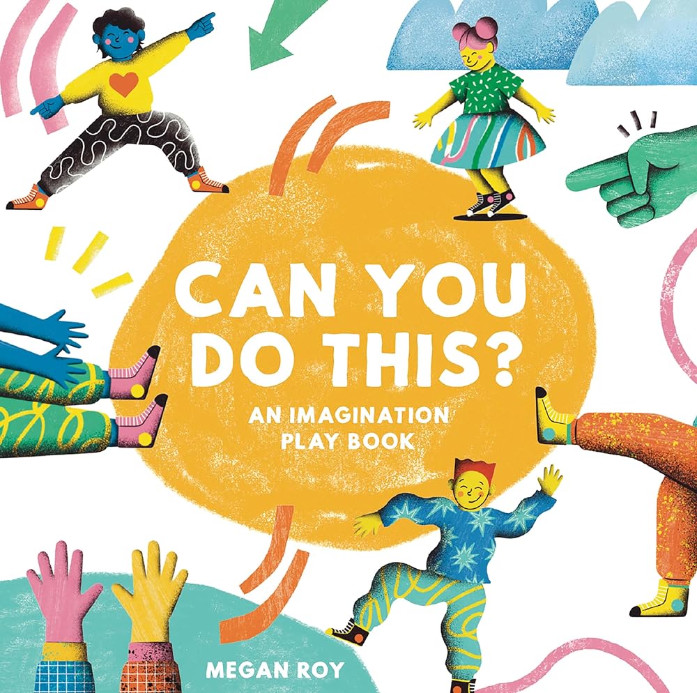 Can You Do This?: An Imagination Play Book (Can You Do This? Interactive Books for Kids) cover image