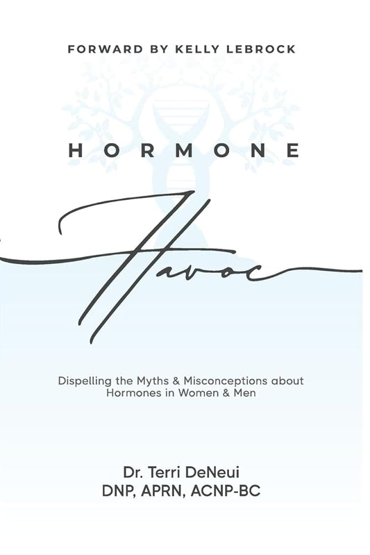 Hormone Havoc: Dispelling the Myths & Misconceptions about Hormones in Women and Men cover image