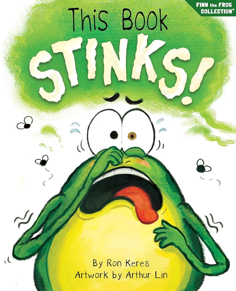 This Book Stinks!: A Funny And Interactive Story For Kids (Finn the Frog Collection) cover image
