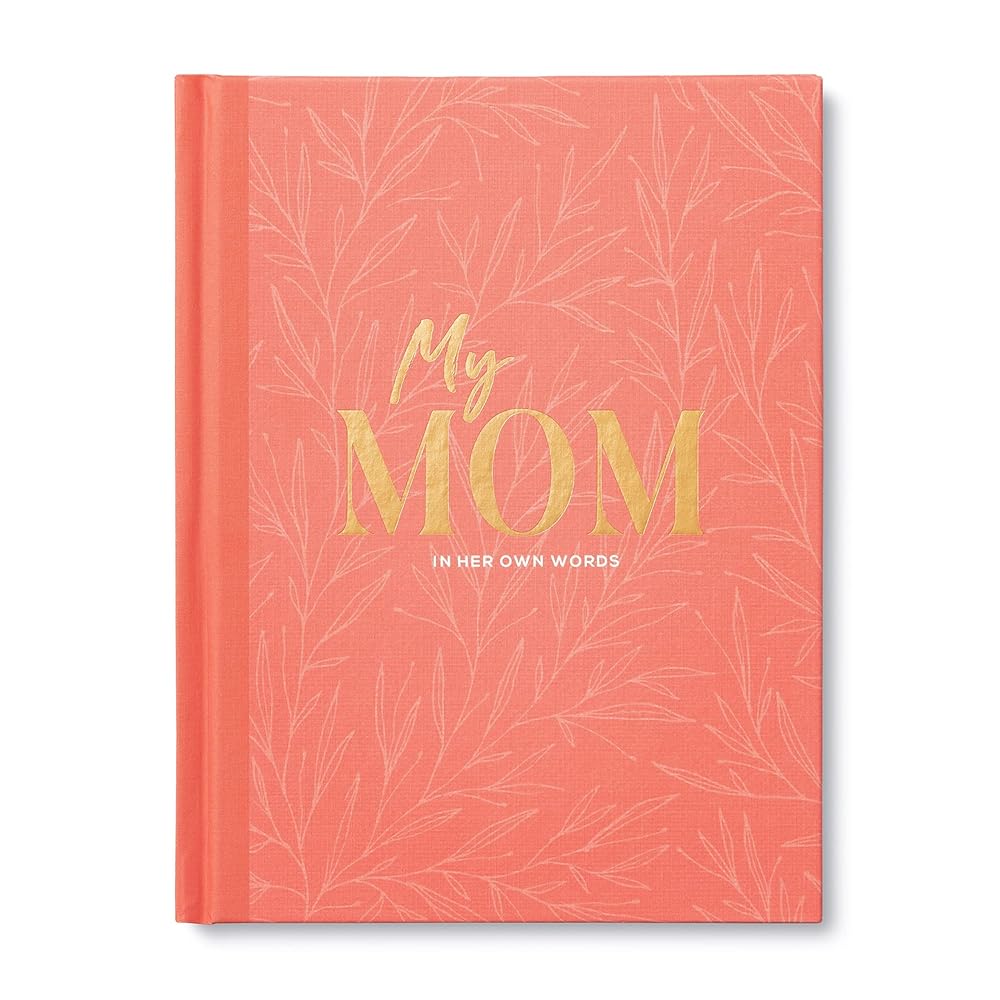 My Mom: An Interview Journal to Capture Reflections in Her Own Words cover image