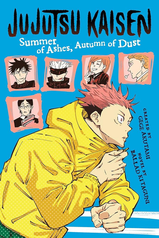 Jujutsu Kaisen: Summer of Ashes, Autumn of Dust (Jujutsu Kaisen Novels) cover image