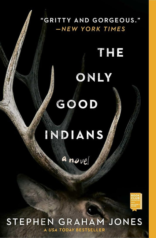 The Only Good Indians: A Novel cover image